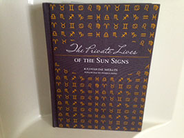 The Private Lives of the Sun Signs by Katharine Merlin